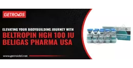 Elevating Your Bodybuilding Journey with Beltropin HGH 100 Iu Beligas Pharma USA